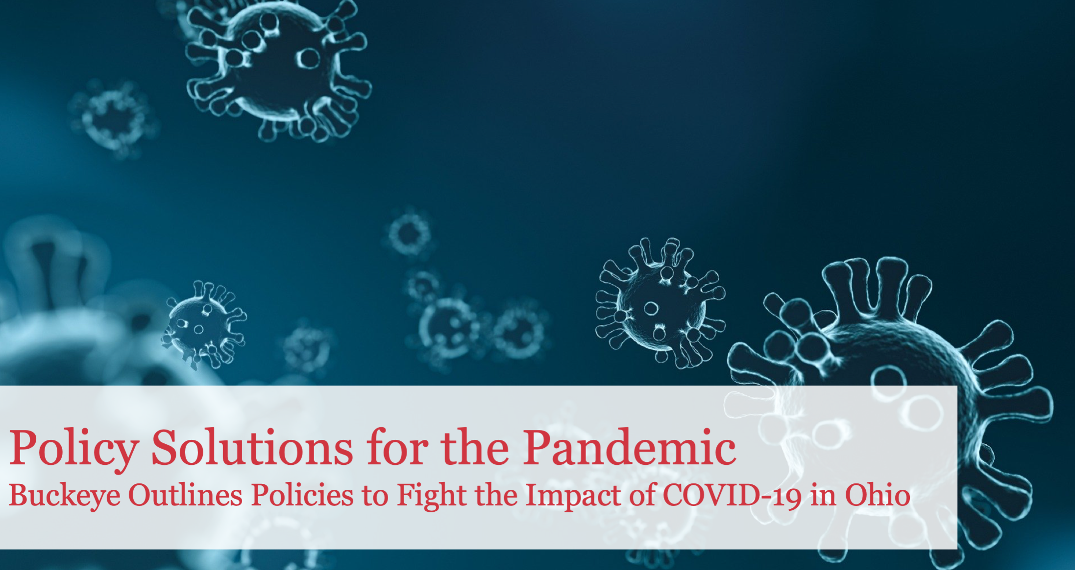 The Buckeye Institute Outlines Policy Solutions to Fight the Impact of COVID-19 in Ohio