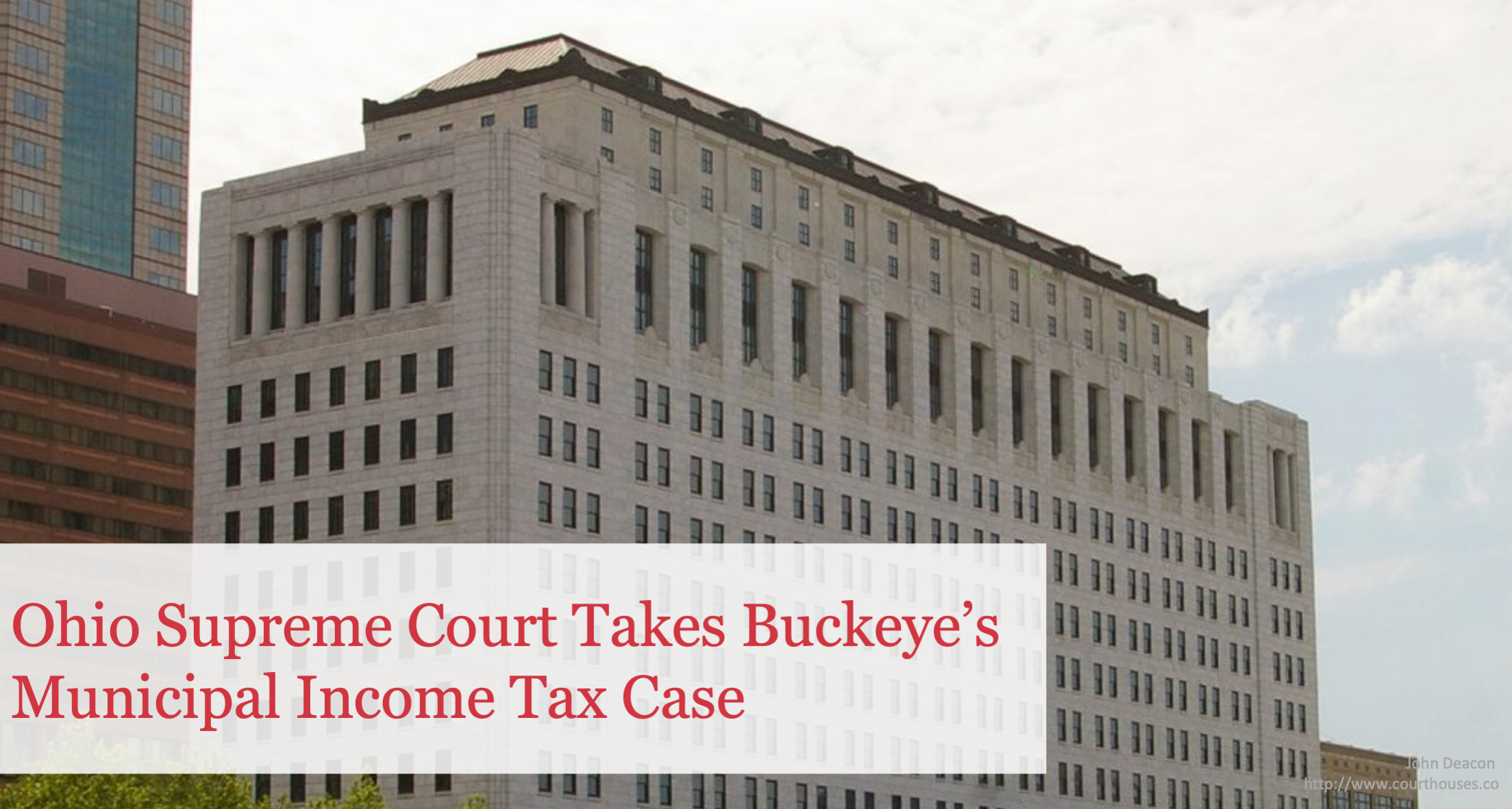 Ohio Supreme Court Takes Buckeye’s Municipal Income Tax Case