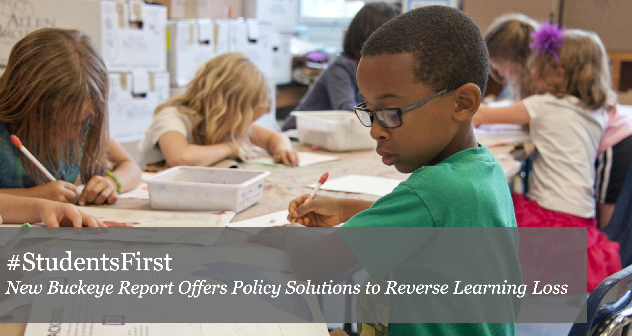 New Buckeye Institute Report Offers #StudentsFirst Reforms to Help Regain Lost Learning