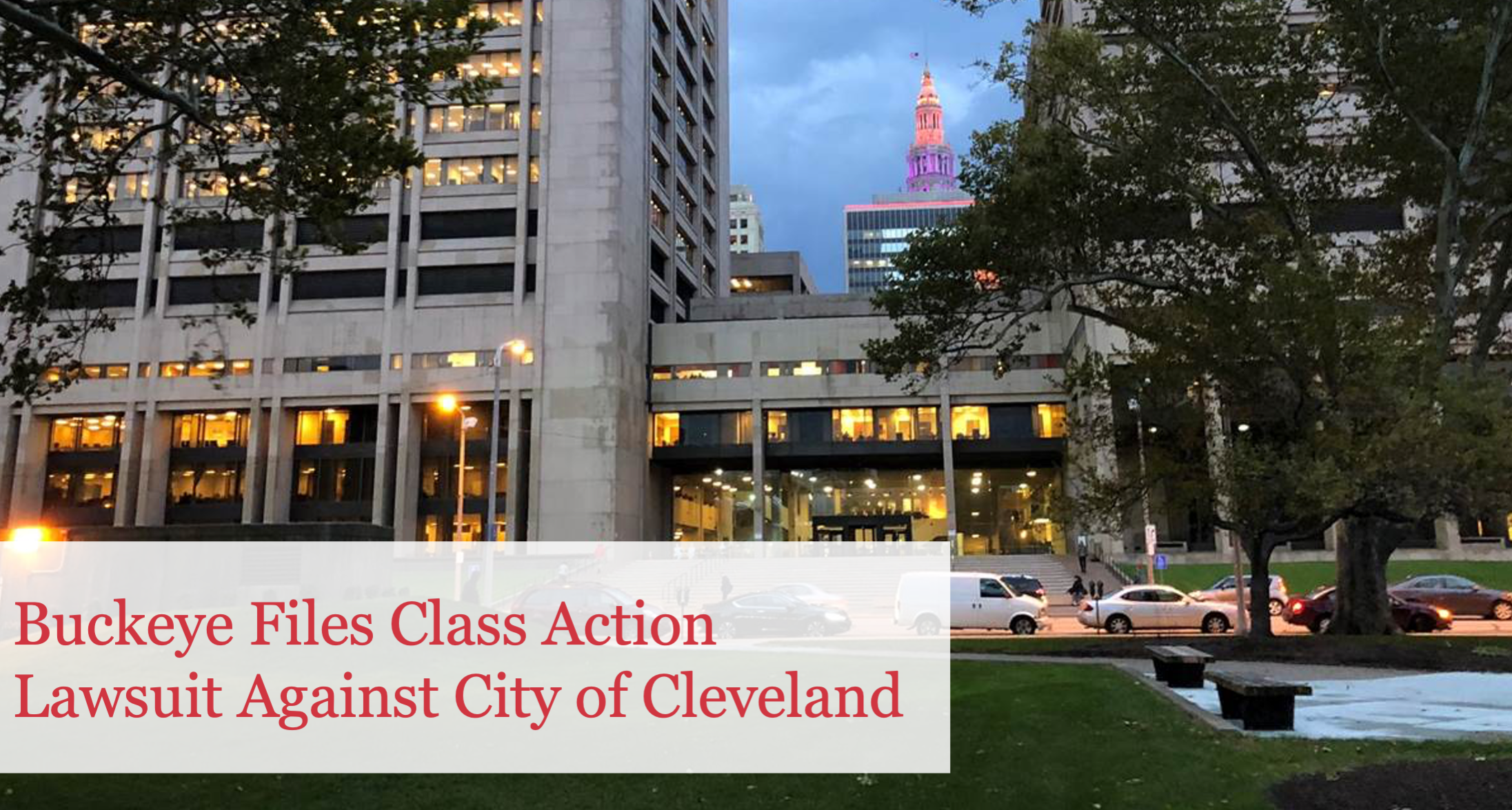 The Buckeye Institute Files Class Action Lawsuit Against City of Cleveland