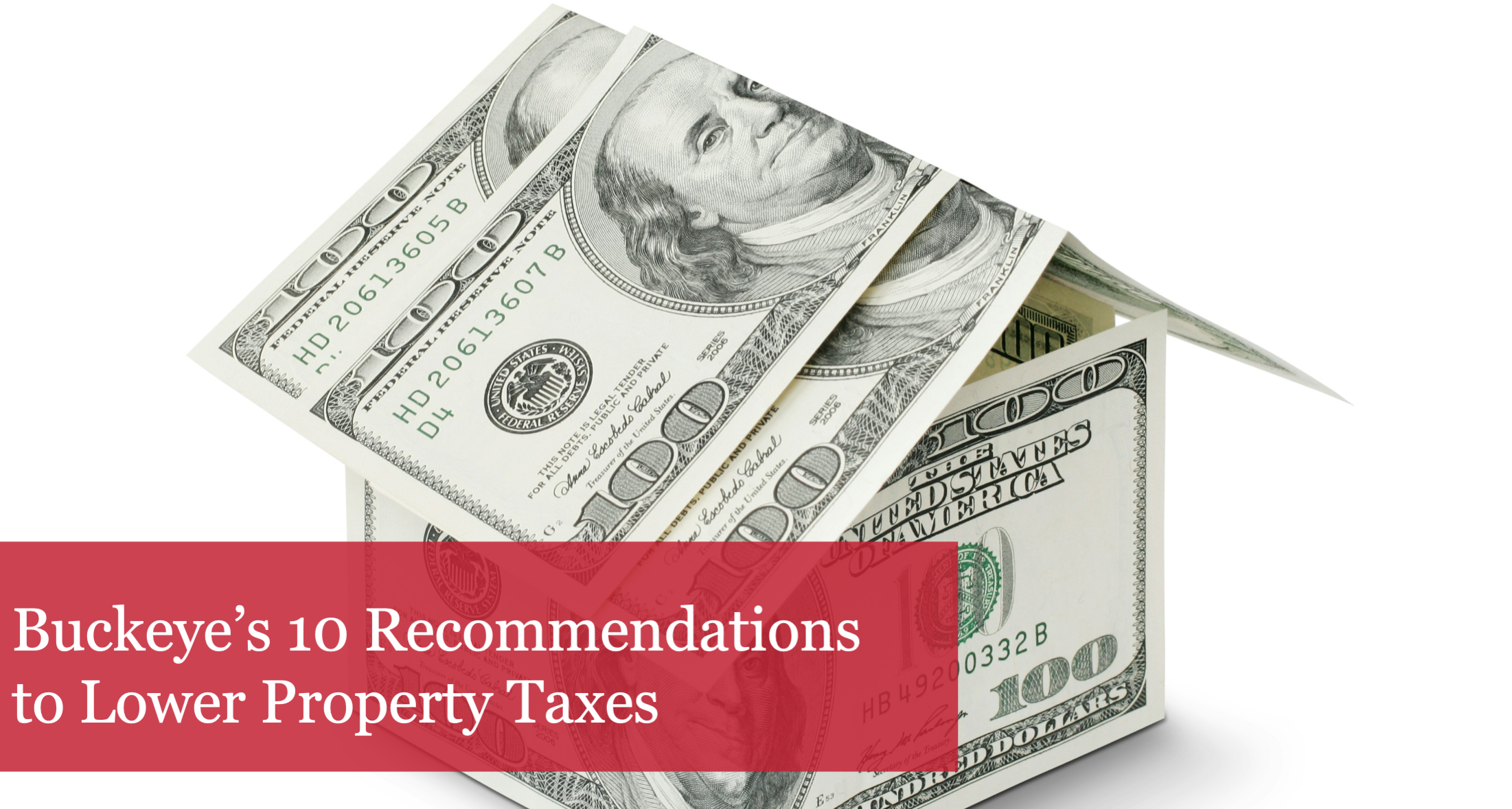 The Buckeye Institute Offers 10 Specific Recommendations to Lower Property Taxes