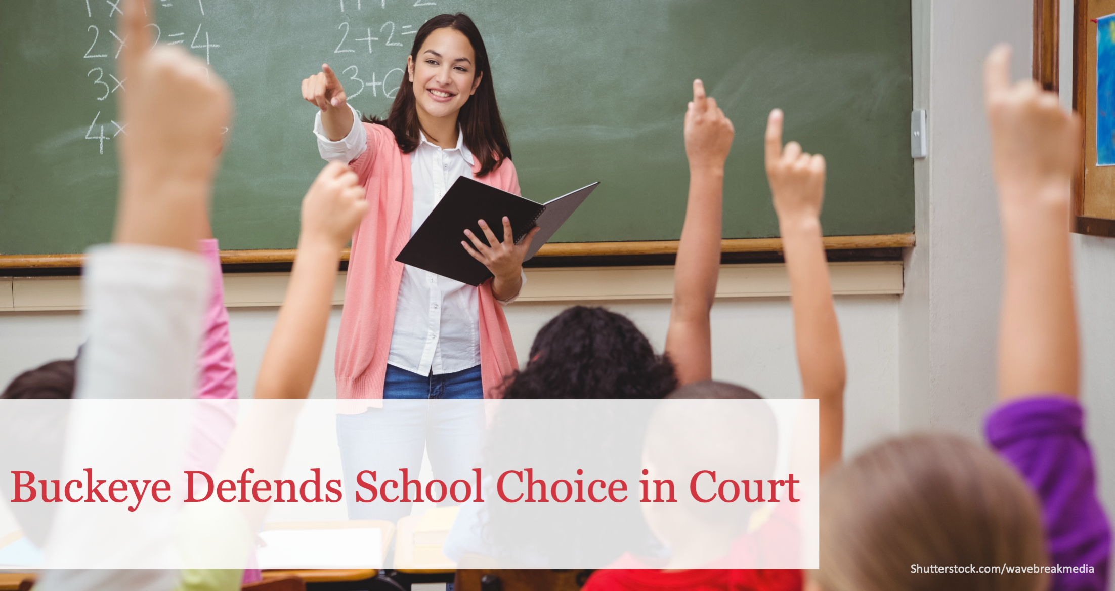 The Buckeye Institute Defends School Choice in Court