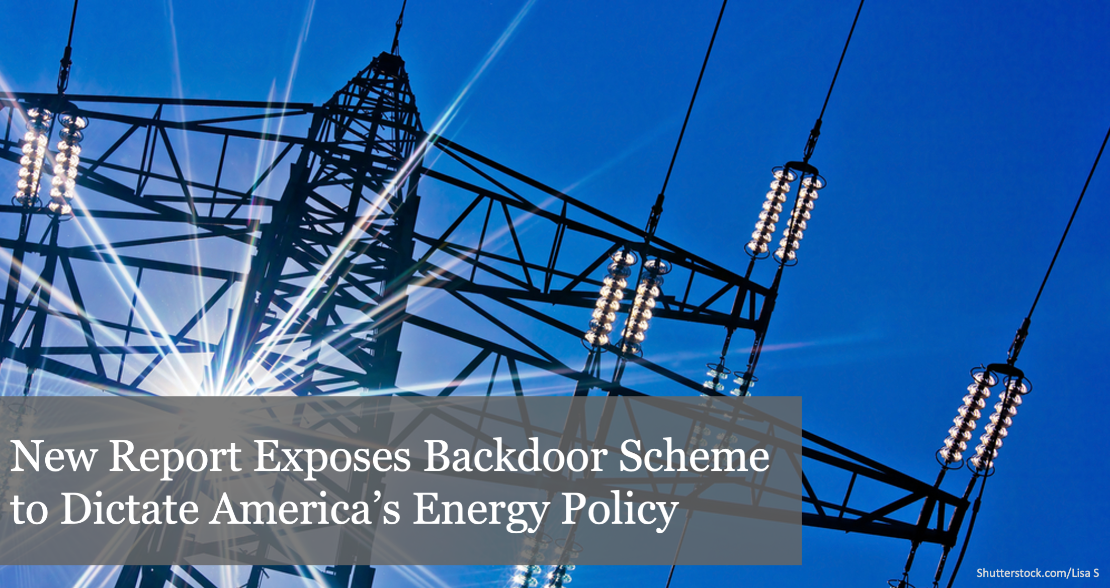 New Buckeye Institute Report Exposes Backdoor Scheme to Dictate America’s Energy Policy