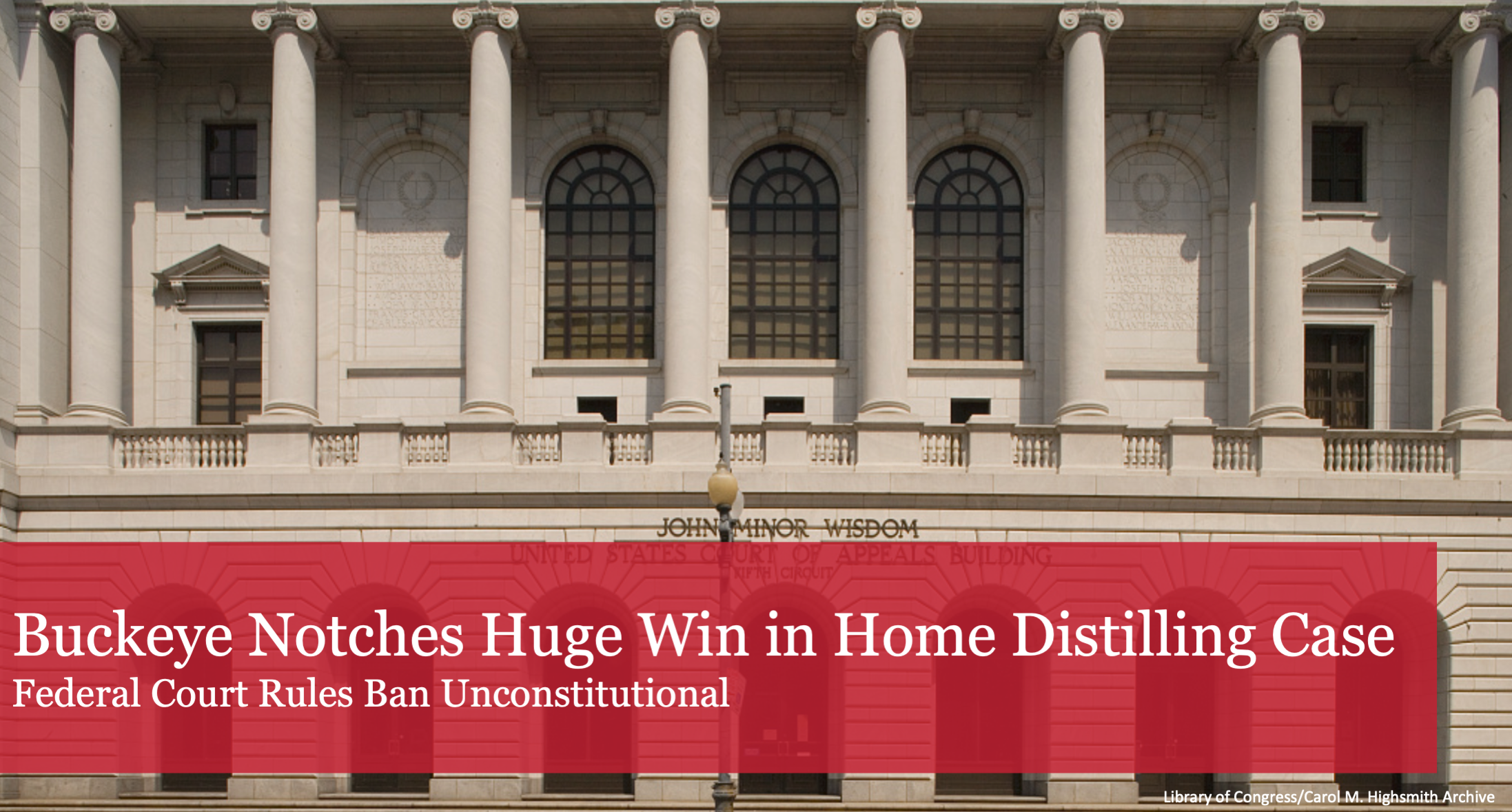 The Buckeye Institute Notches Huge Win in Home Distilling Case: Federal Court Rules Ban Unconstitutional