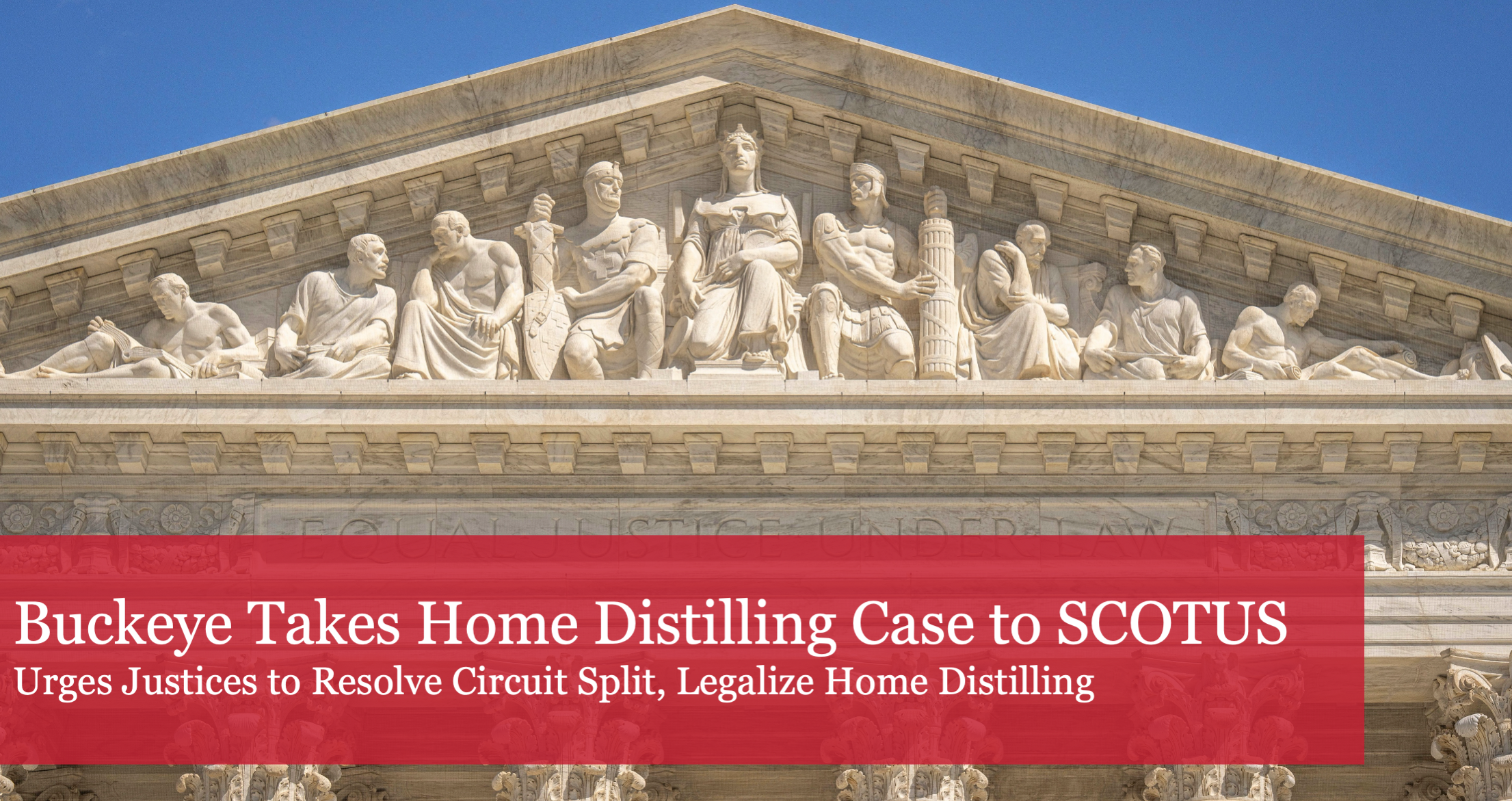 The Buckeye Institute Takes Home Distilling Case to SCOTUS